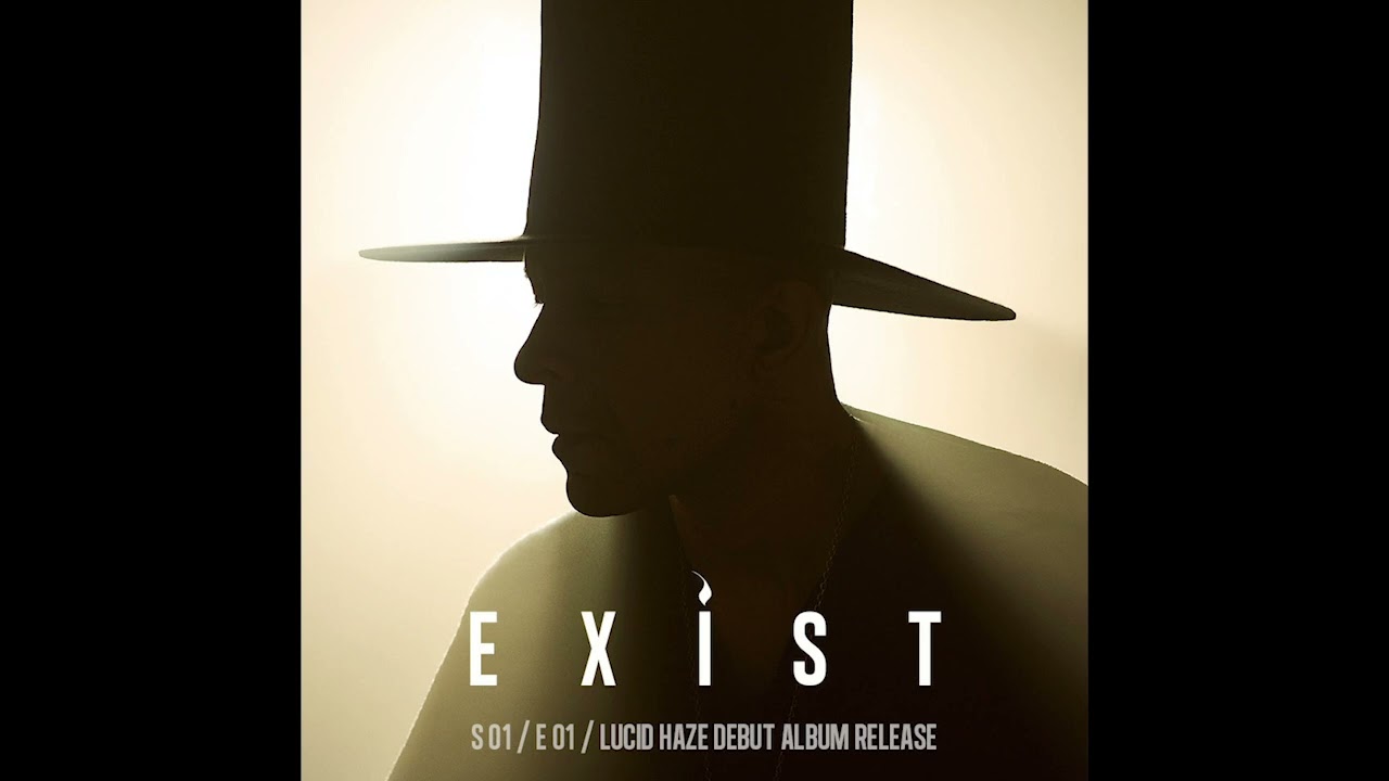 EXiST podcast / E1 01 -  LUCID HAZE Debut Album Release