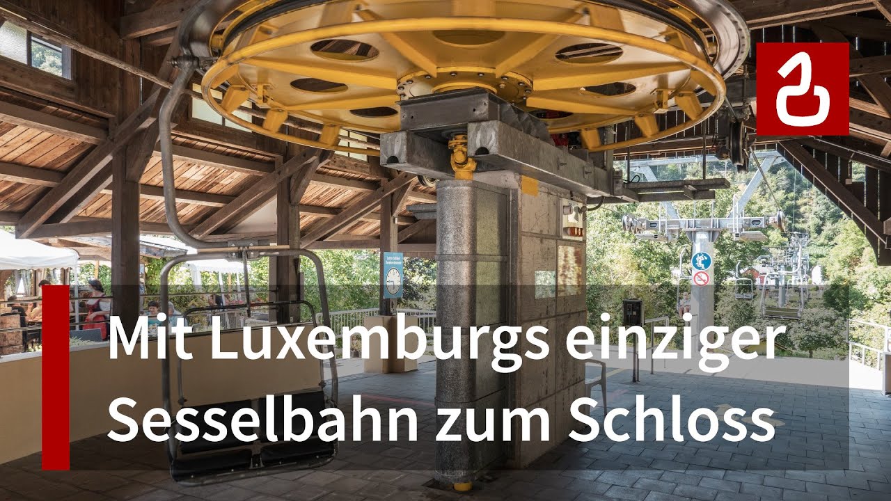 Seilbahn Schloss Vianden | Die einzige Sesselbahn in Luxemburg