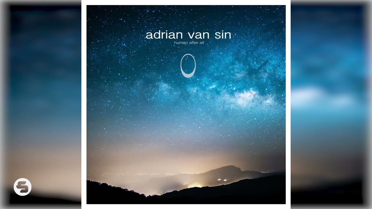 Adrian Van Sin - Human After All