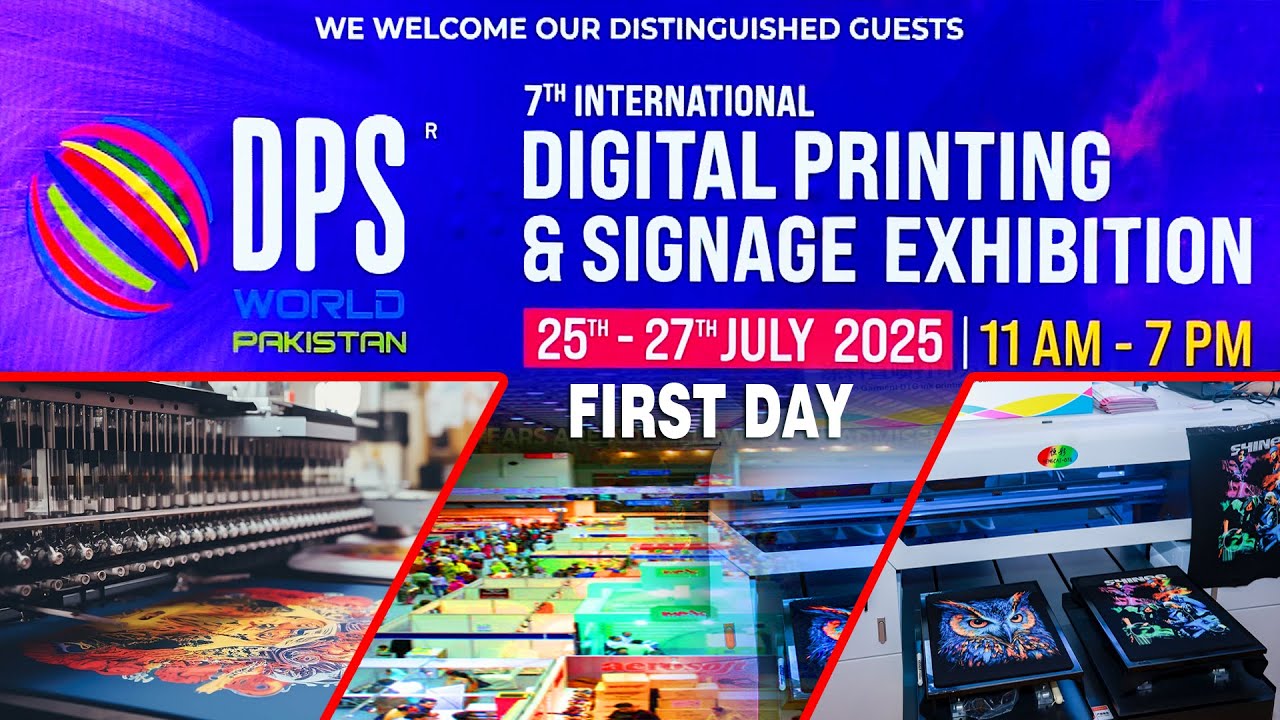 DPS-Digital Printing & Signage | EXHIBITION EXPO LAHORE | 25 to 27 JULY 2025