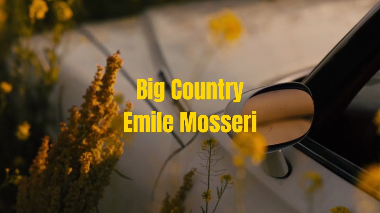Big Country - Emile Mosseri