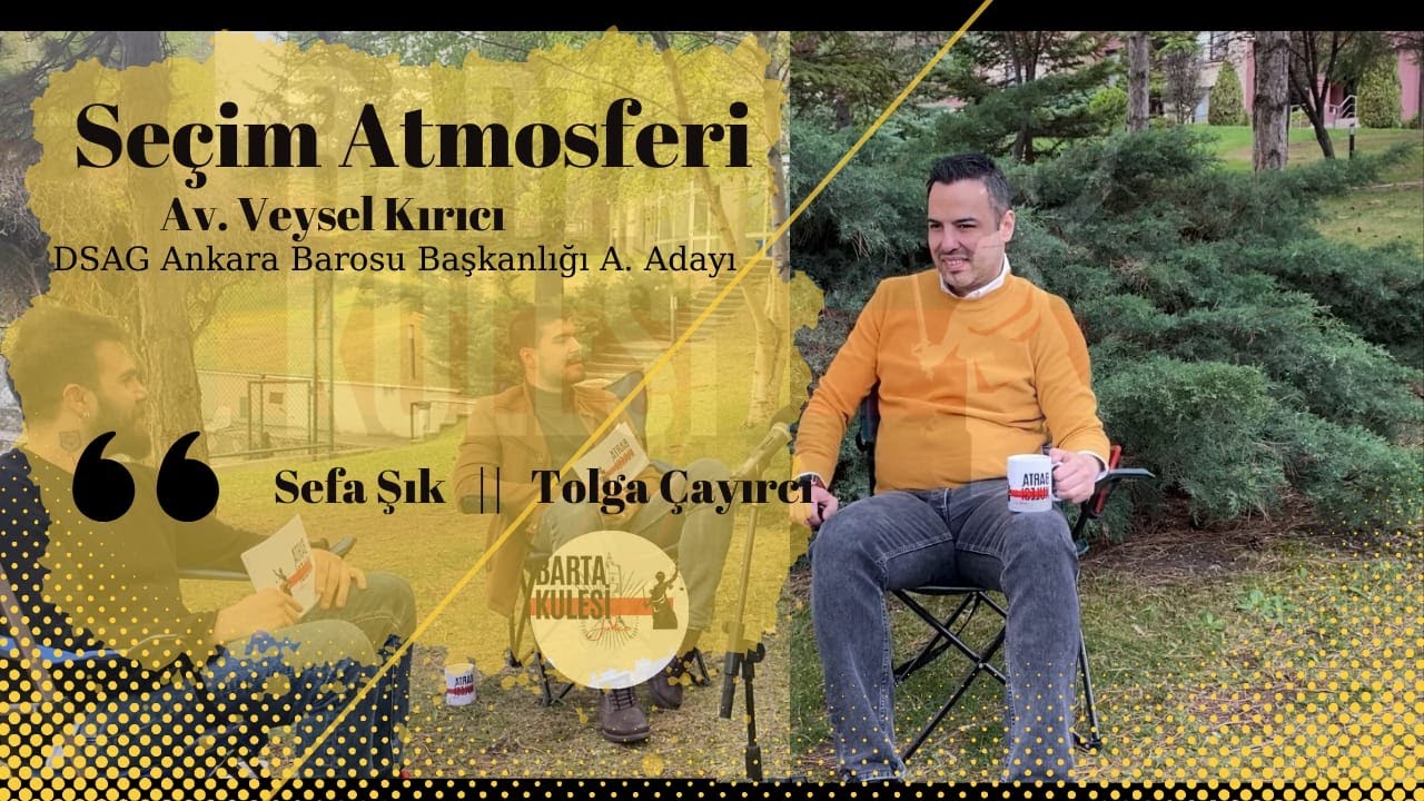SEÇİM ATMOSFERİ | AV. VEYSEL KIRICI ''GELECEK BİZİZ.''