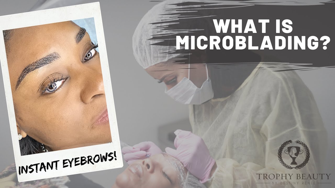 What is Microblading?