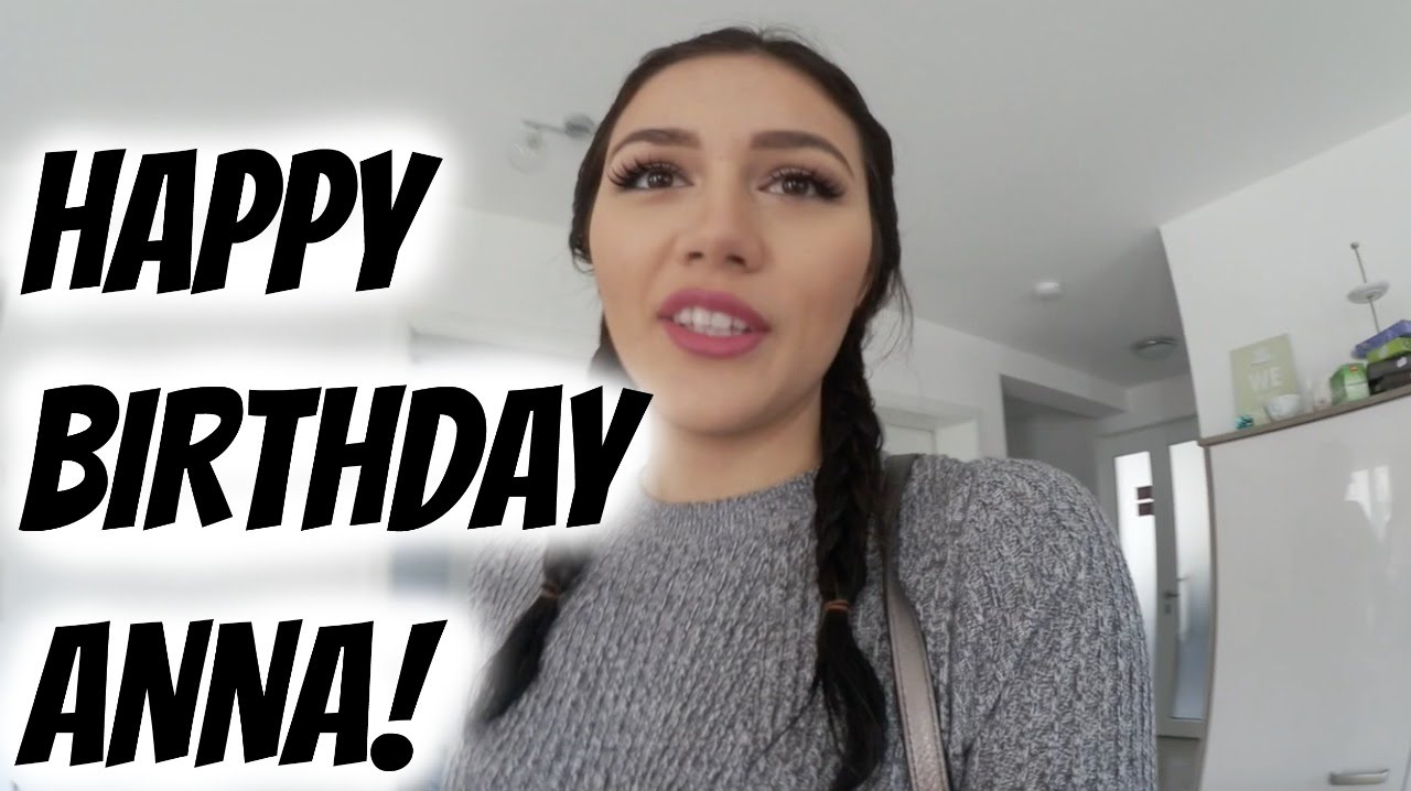HAPPY BIRTHDAY ANNA! | AnKat