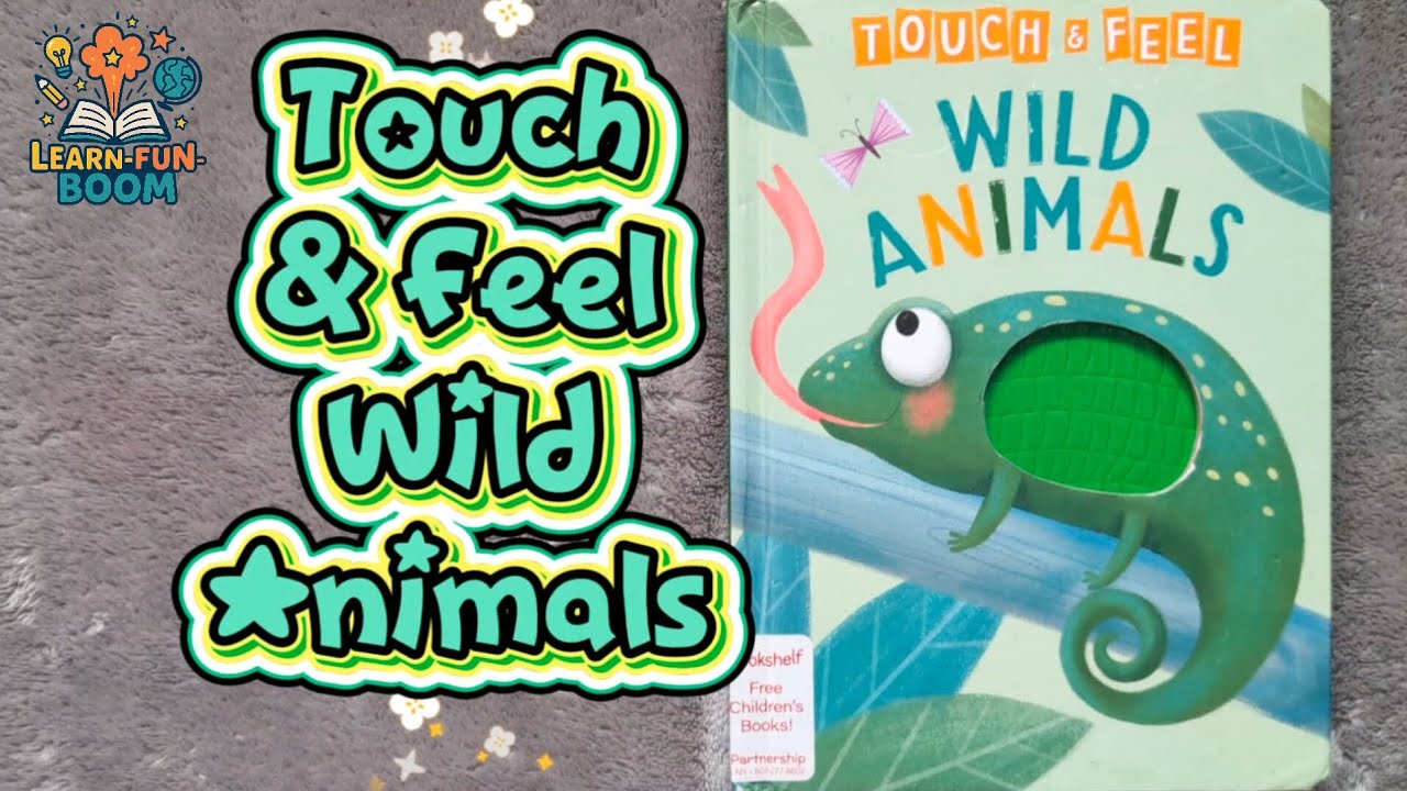 Wild Animals (Touch & Feel) Read aloud Book