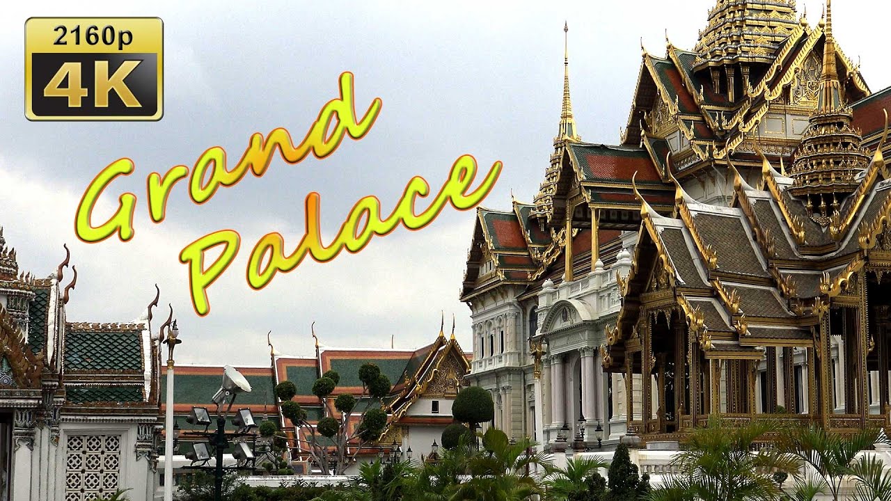 Wat Phra Kaeo and Grand Palace, Bangkok - Thailand 4K Travel Channel