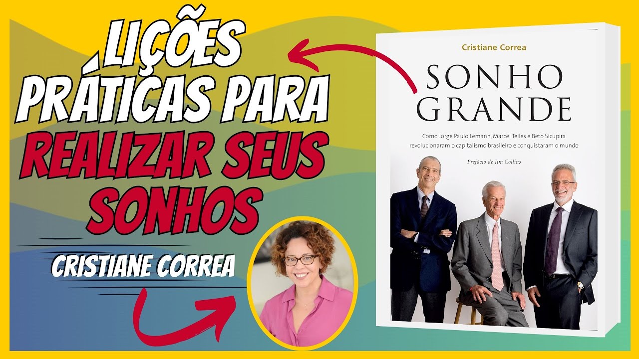 RESUMO DO LIVRO | SONHO GRANDE | CRISTIANE CORREA | #LeituraReflexiva