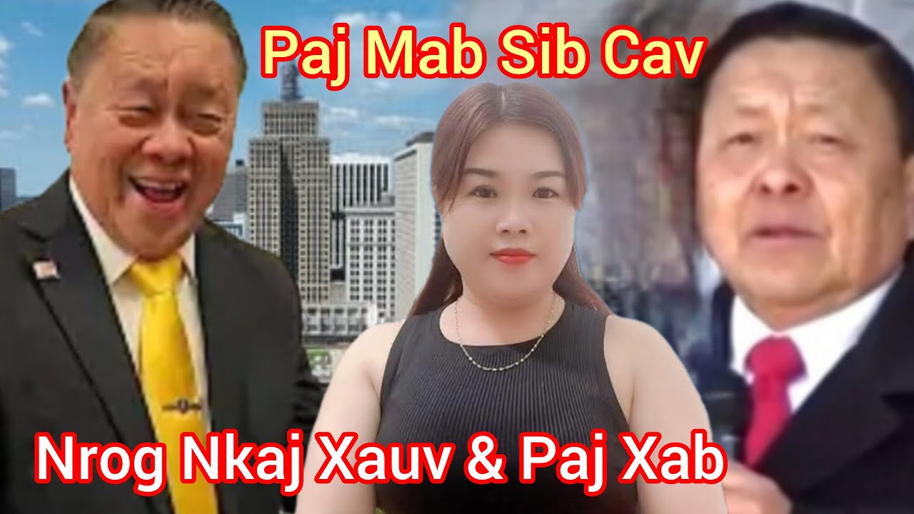 Paj Mab Thoj Cem Nkaj Xauv & Paj Xab 26-10-25