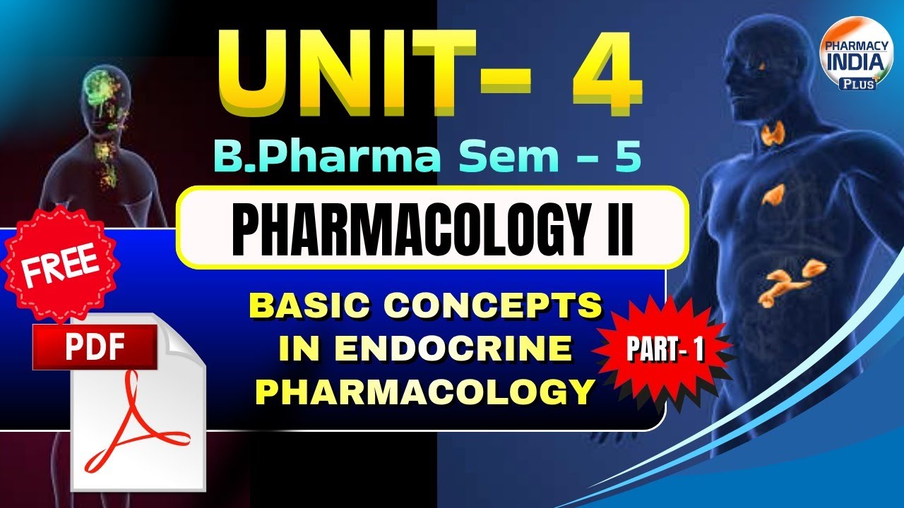 Basic Concepts In Endocrine Pharmacology | Pharmacology II | Part - 1 | Unit- 4 | Sem -5 | B.Pharm