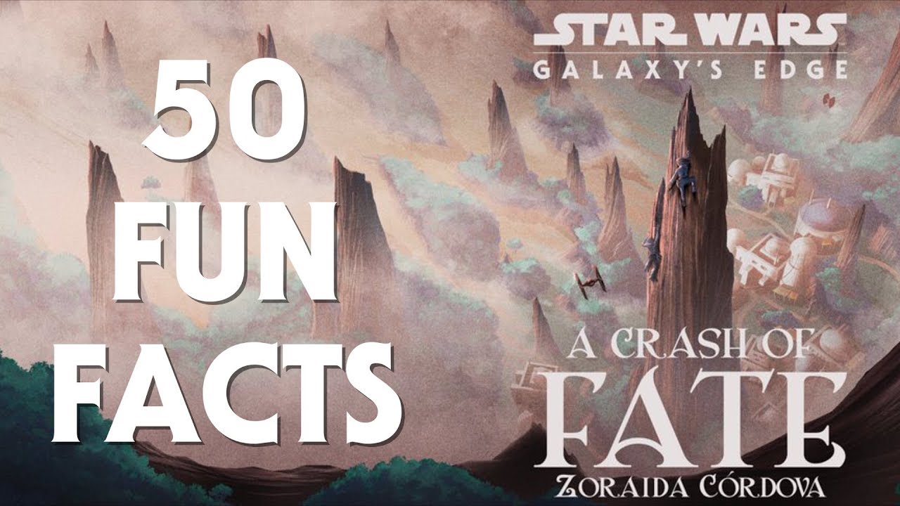 50 Fun Facts from A Crash of Fate - Easter Eggs, Galaxy's Edge Connections, and Legends References