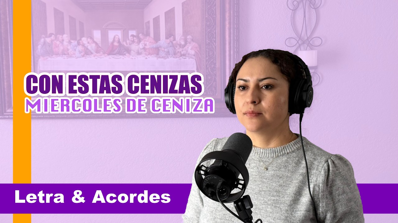 CON ESTAS CENIZAS, SEÑOR | MIÉRCOLES DE CENIZA | CANTO PARA IMPOSICIÓN DE CENIZA - (Cover)