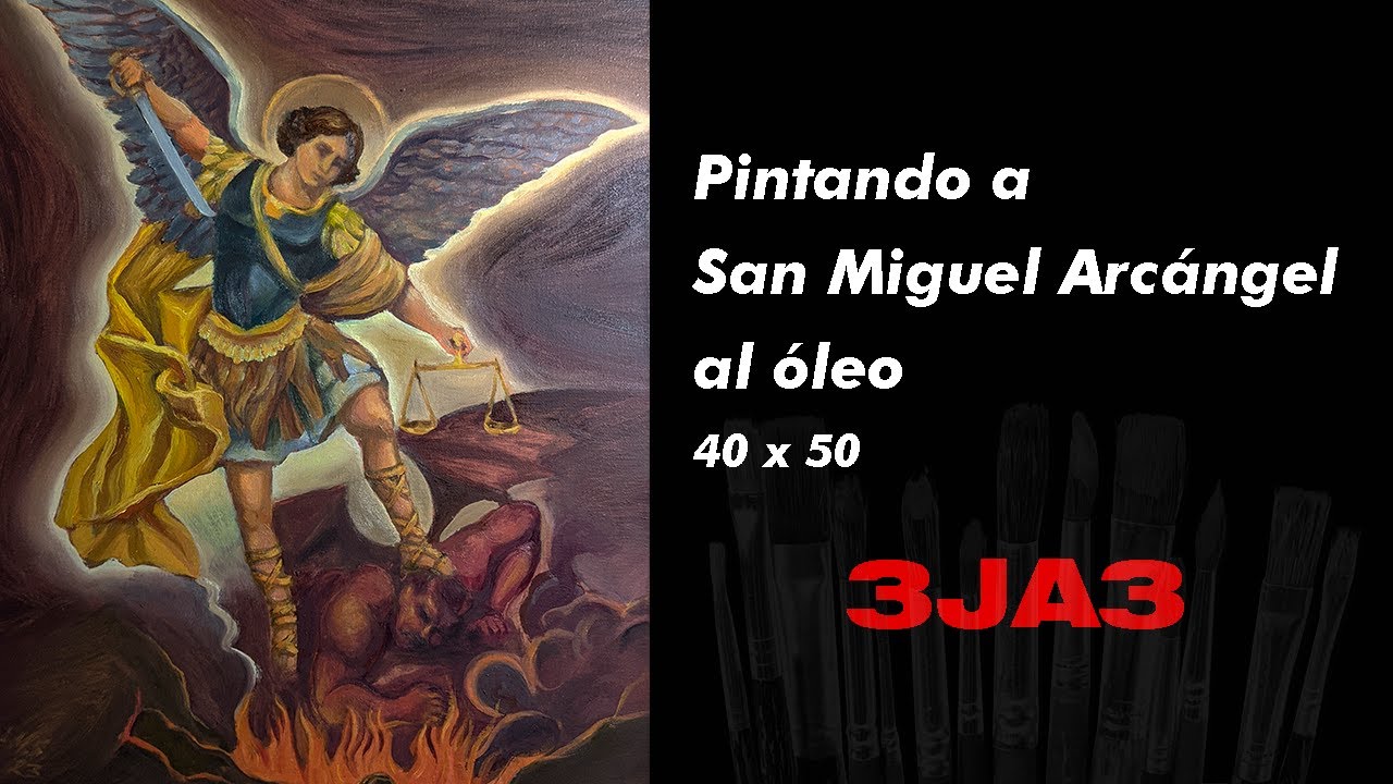 Pintando a San Miguel arcángel al óleo