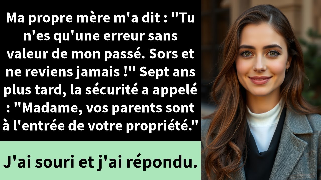 Ma propre mère m'a dit : 
