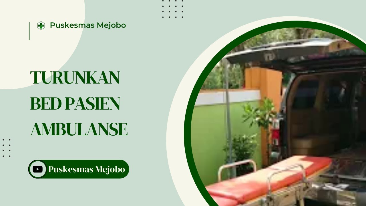 Turunkan Bed Pasien dari Ambulanse ada aturannya!? Safety pasien paling utama.