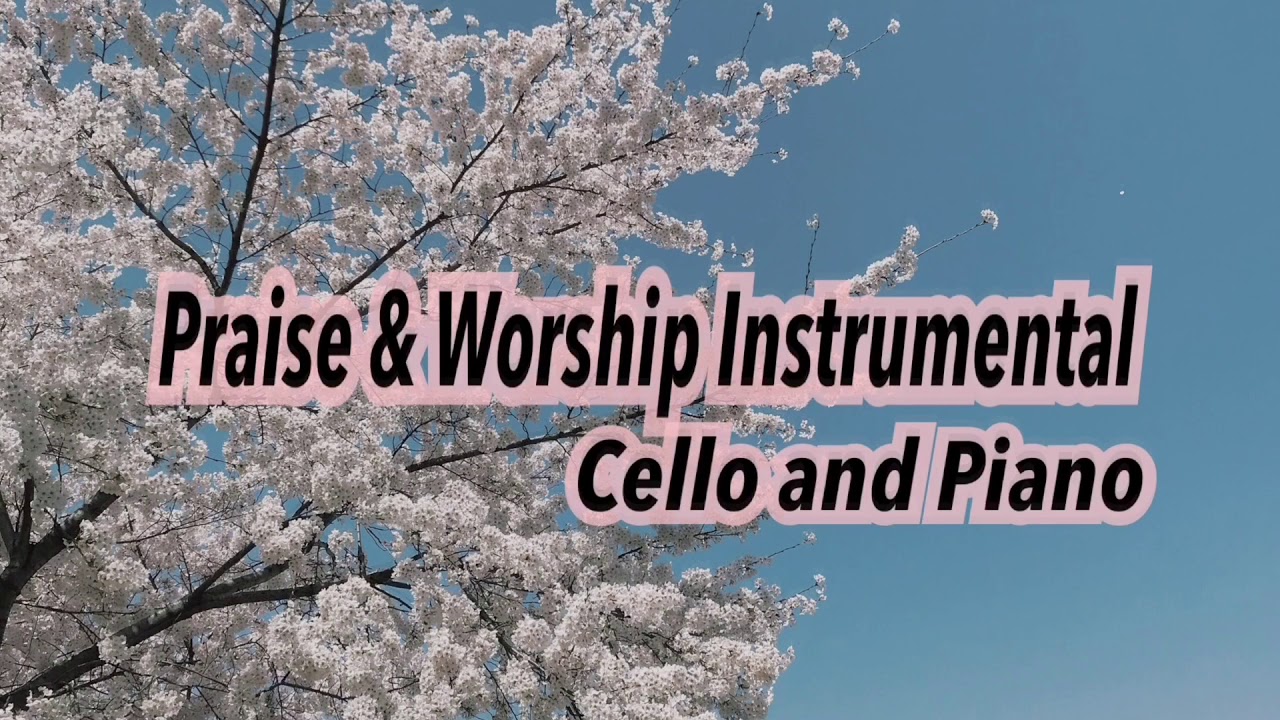 Cello & Piano Worship Song (2) / 첼로&피아노 찬양 연주 모음(2) / Amazing Grace / how great is our God /...