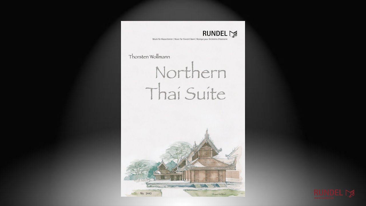 Northern Thai Suite | Thorsten Wollmann