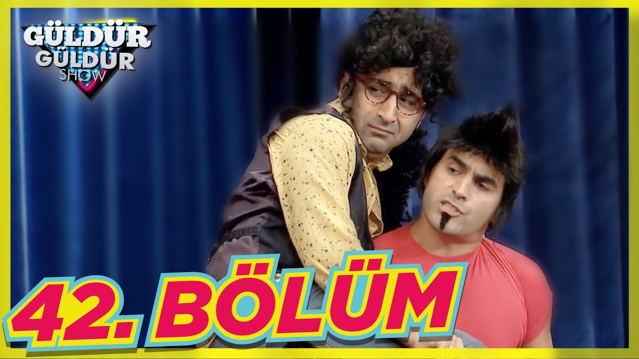 Güldür Güldür Show 42. Bölüm Tek Parça Full HD