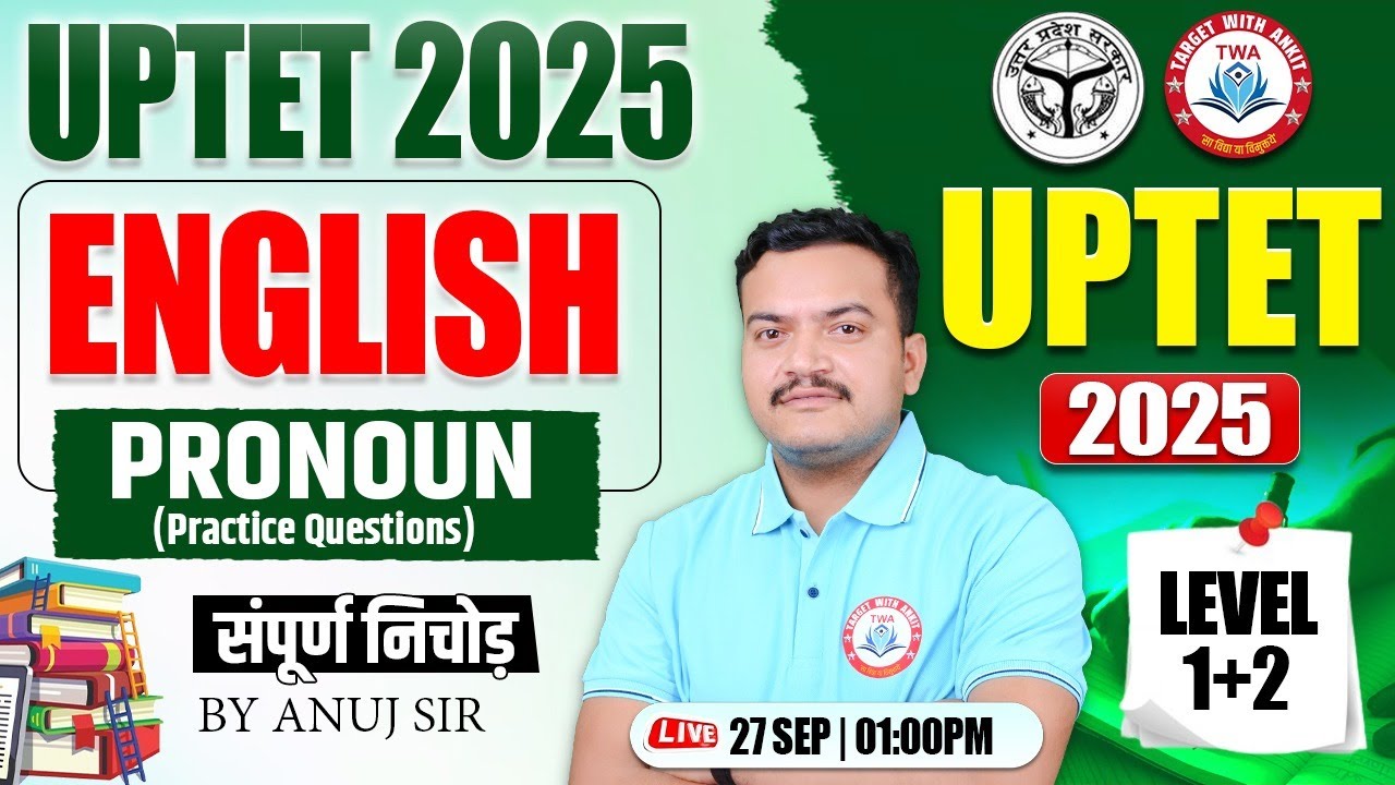 UPTET 2025 : English | Pronoun, UP TET Level 1 & 2 English Class #11, UP TET English By Anuj Sir