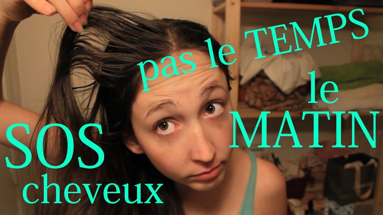 SOS ! Routine PAS  LE TEMPS le matin pour mes CHEVEUX -195