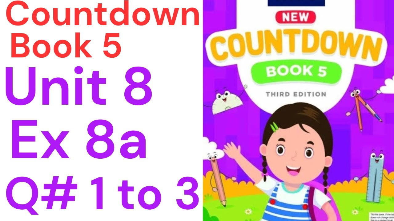 oxford countdown book class 5 Unit 8 Ex 8a Q 1 to 3| class 5 Ex 8a Q# 1 to 3 @ytacademy198