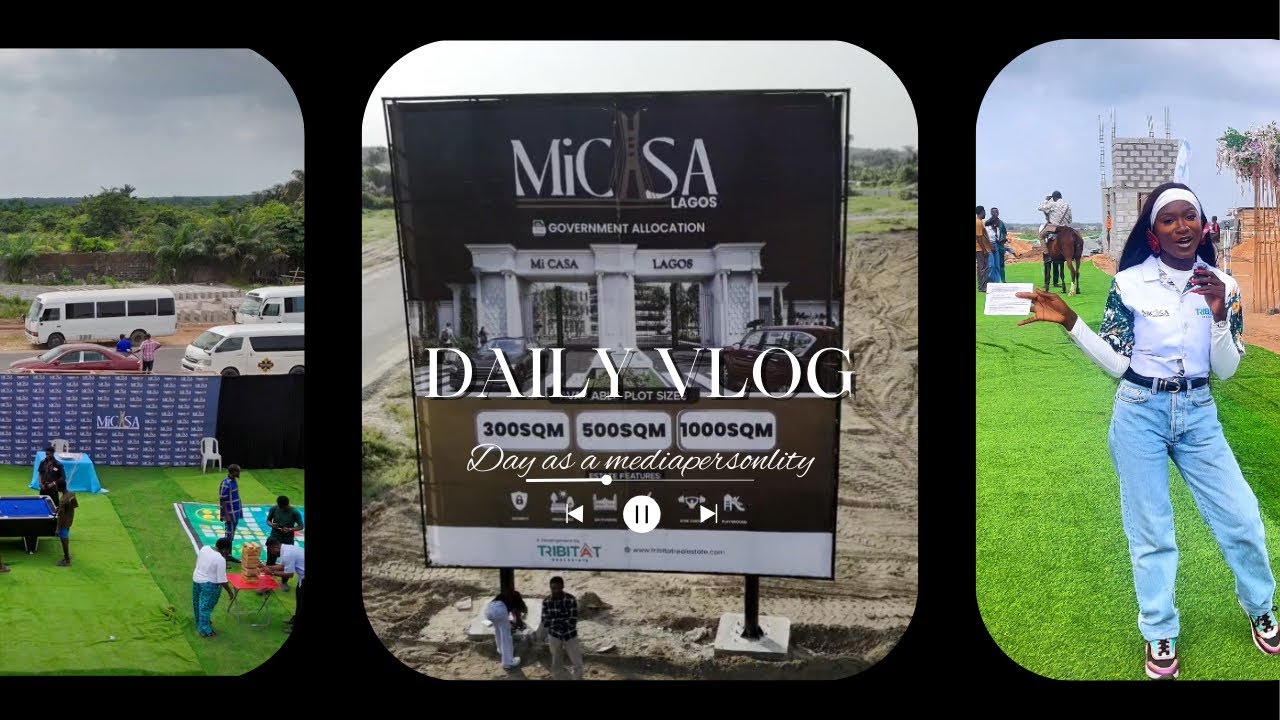 Life of a Media Personality // Micasa Lagos// REAL ESTATE IN NIGERIA 