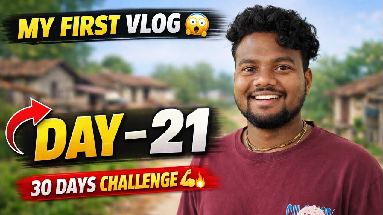 Day 21 – 30 Days Challenge 😲 | My First Vlog Village Life | Don’t Miss This!