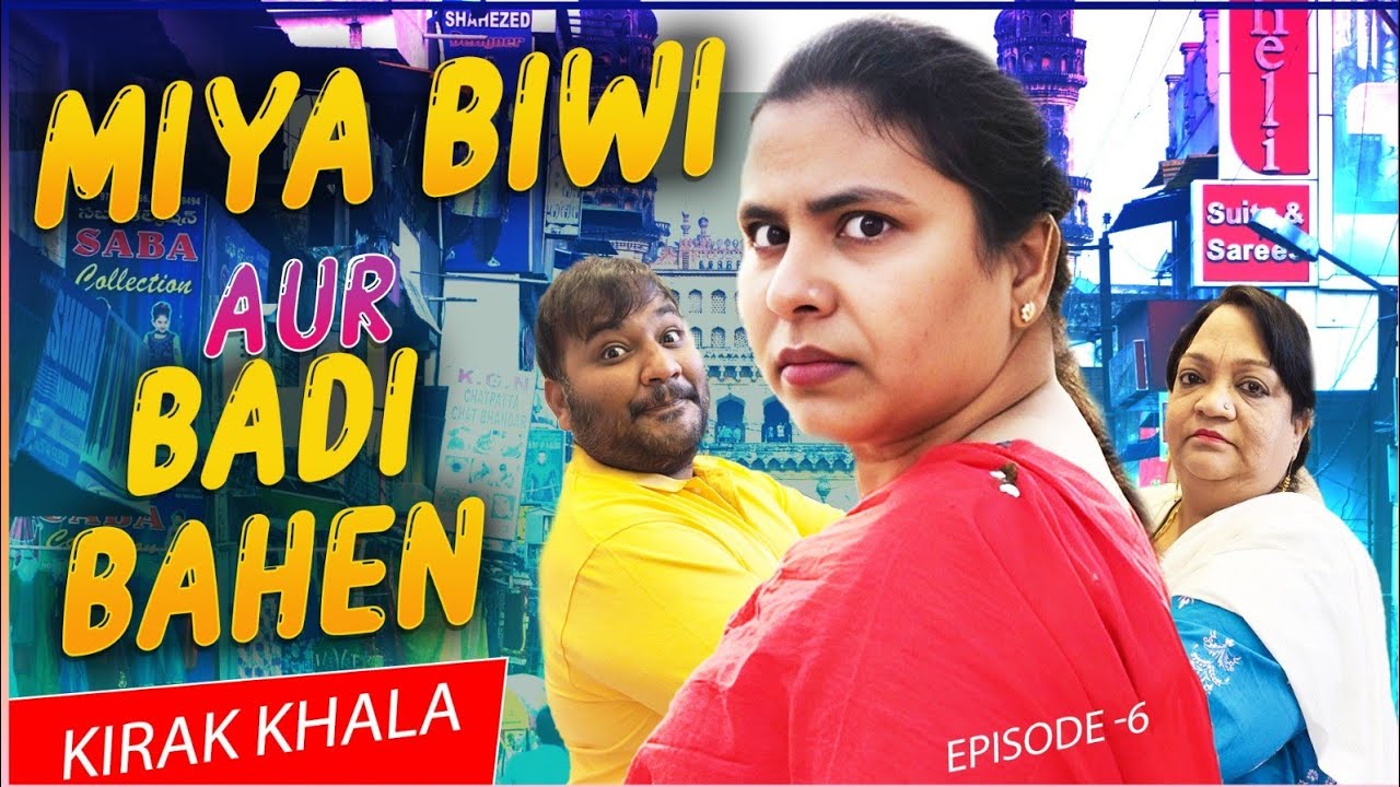 Miya Biwi Aur Badi Bahen Ep - 6 || Kirak Hyderabadi Khala || 2026 Non Stop Family Drama Hyderabadi