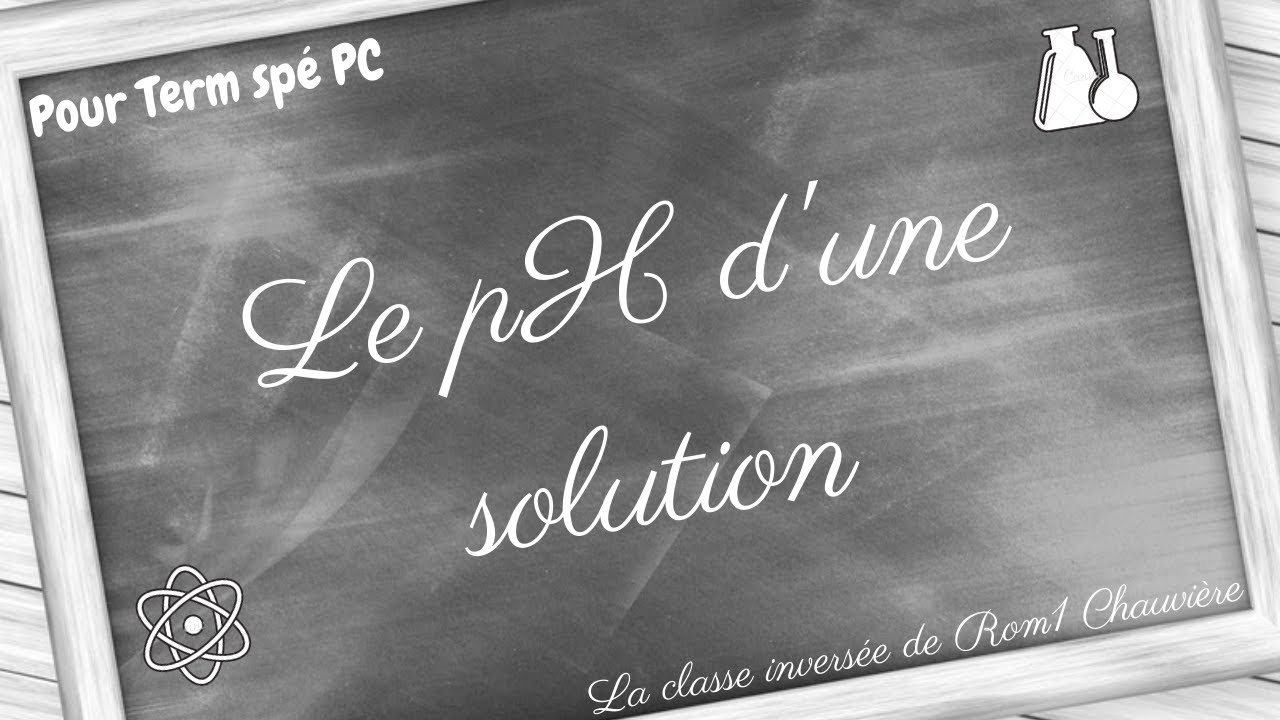 Le pH d'une solution