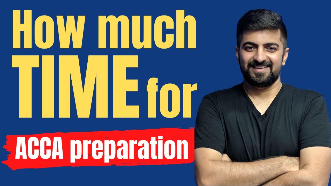 How much time is required for ACCA Preparation | Neeraj Arora