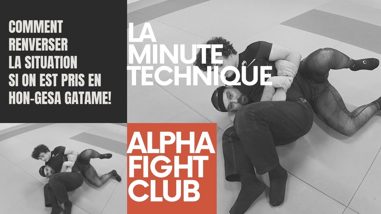 Alpha Fight Club : Comment sortir de hon gesa gatame !