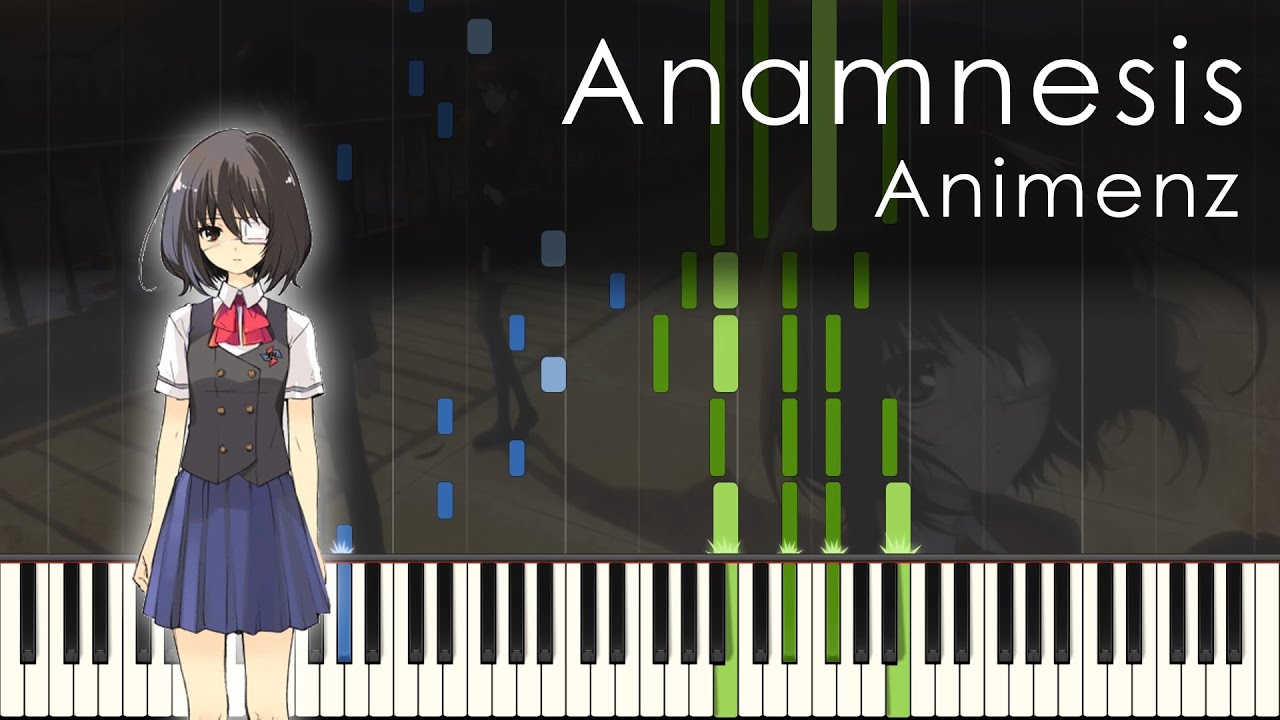 Anamnesis - Another ED - Animenz [Piano Transcription]