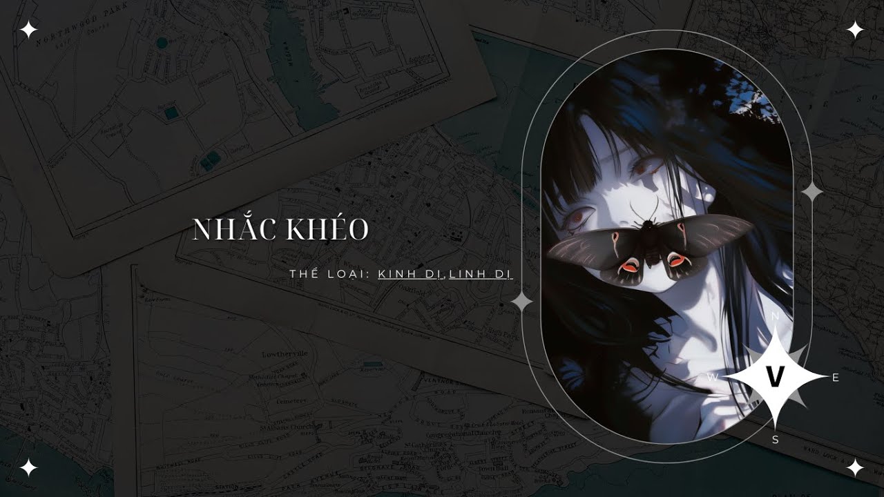 [ TRUYỆN KINH DỊ ] : || NHẮC KHÉO - FULL || ĐẬU ĐẬU