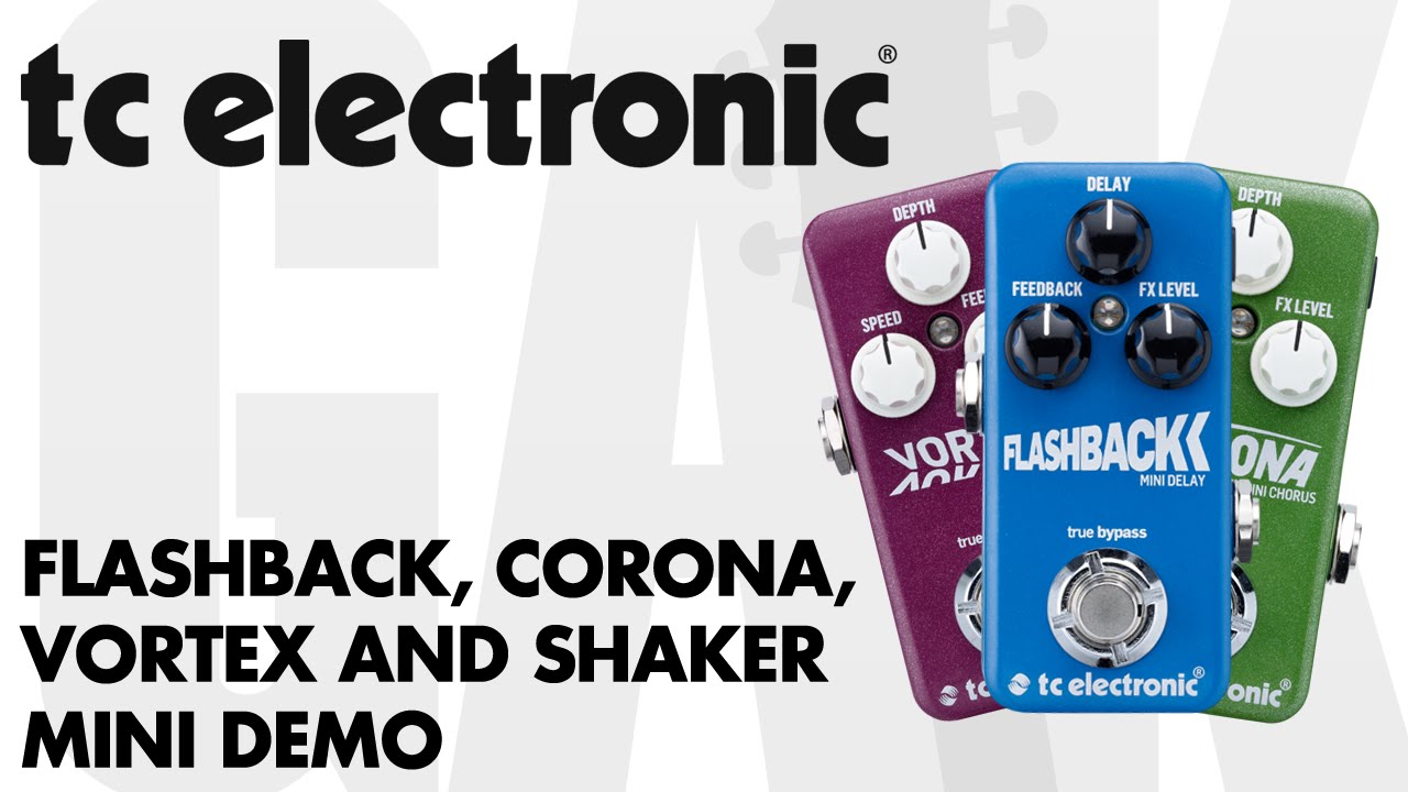 TC Electronic - Flashback Mini, Corona Mini, Vortex Mini and Shaker Mini Demo at GAK