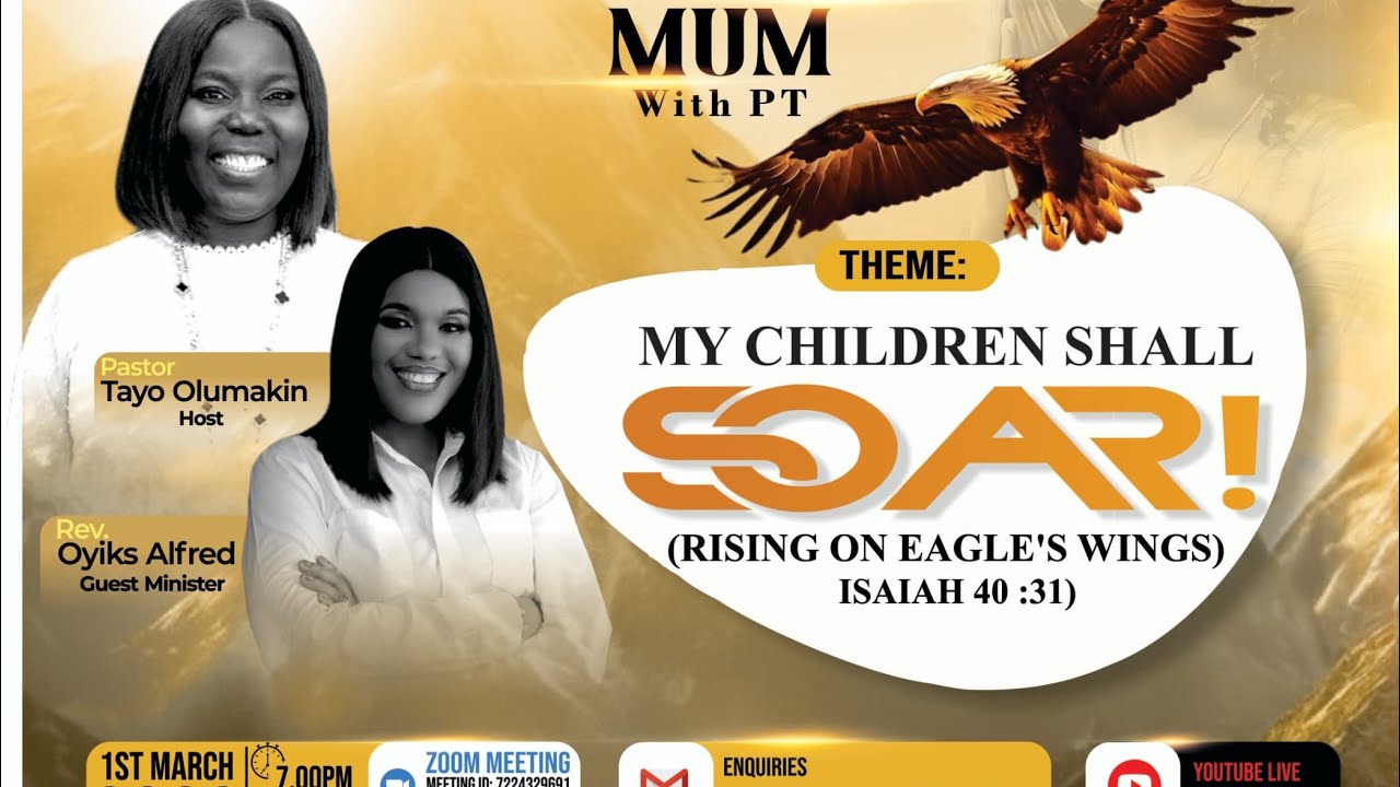 My Children shall Soar.  Isaiah 40:31