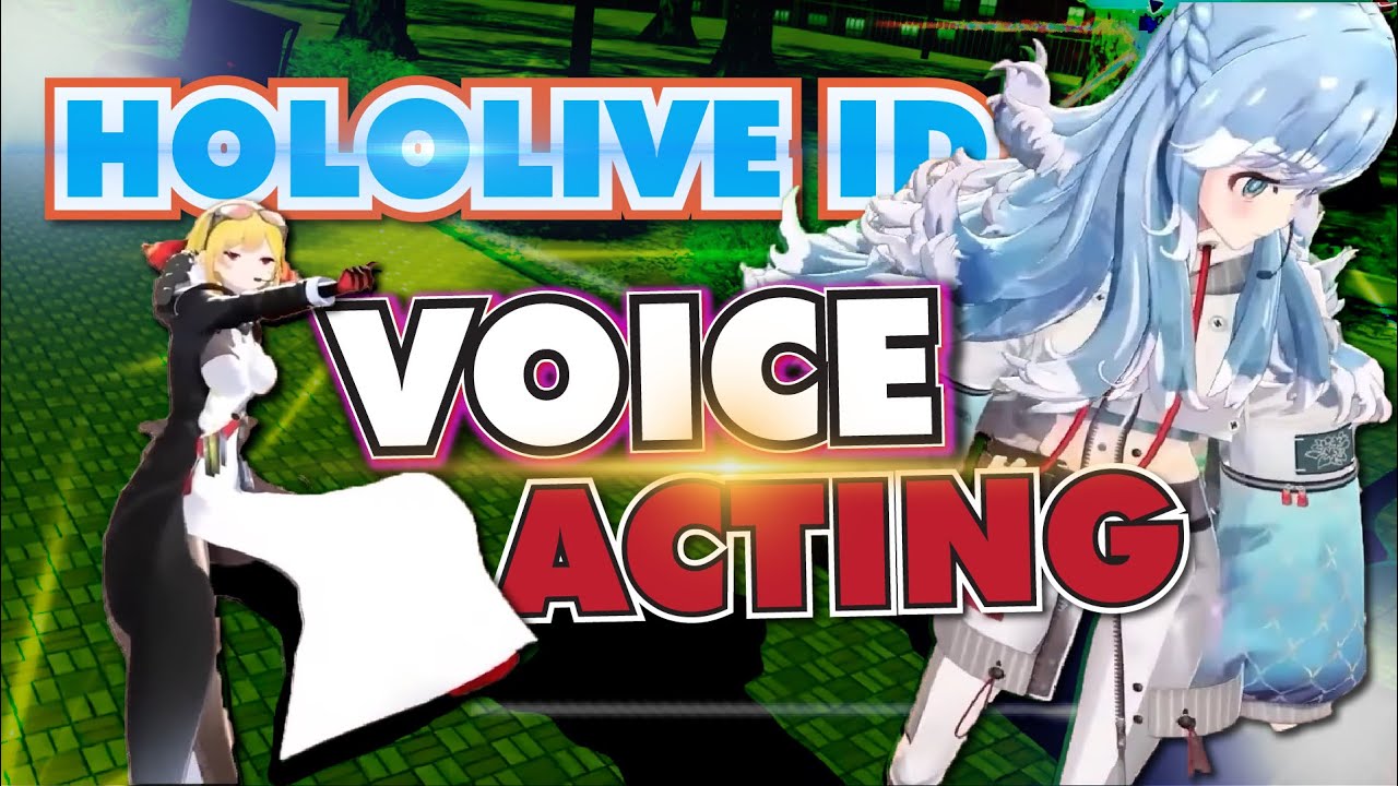 Hololive ID Voice Acting & Impersonate