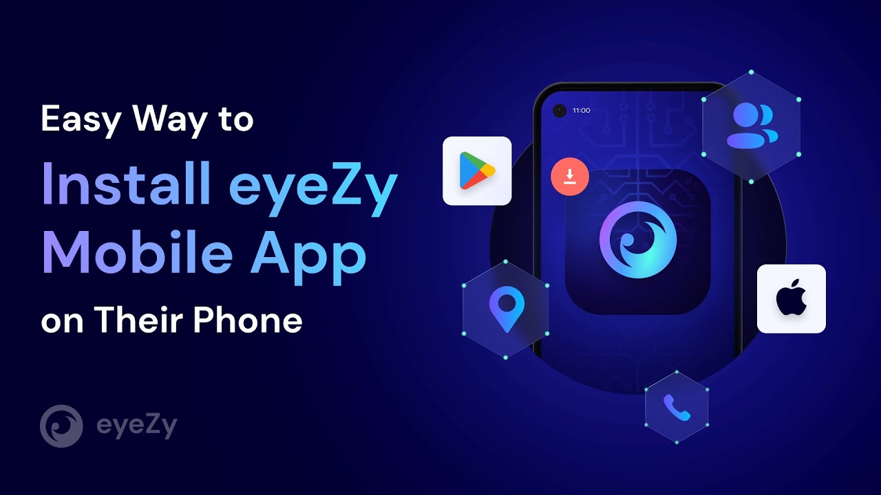 How to Install eyeZy Mobile App on Android & iPhone