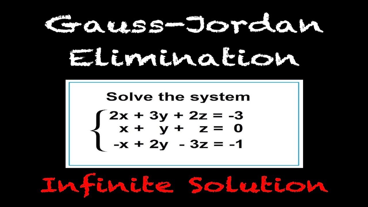 Gauss-Jordan - System of Equations - Infinite Solution