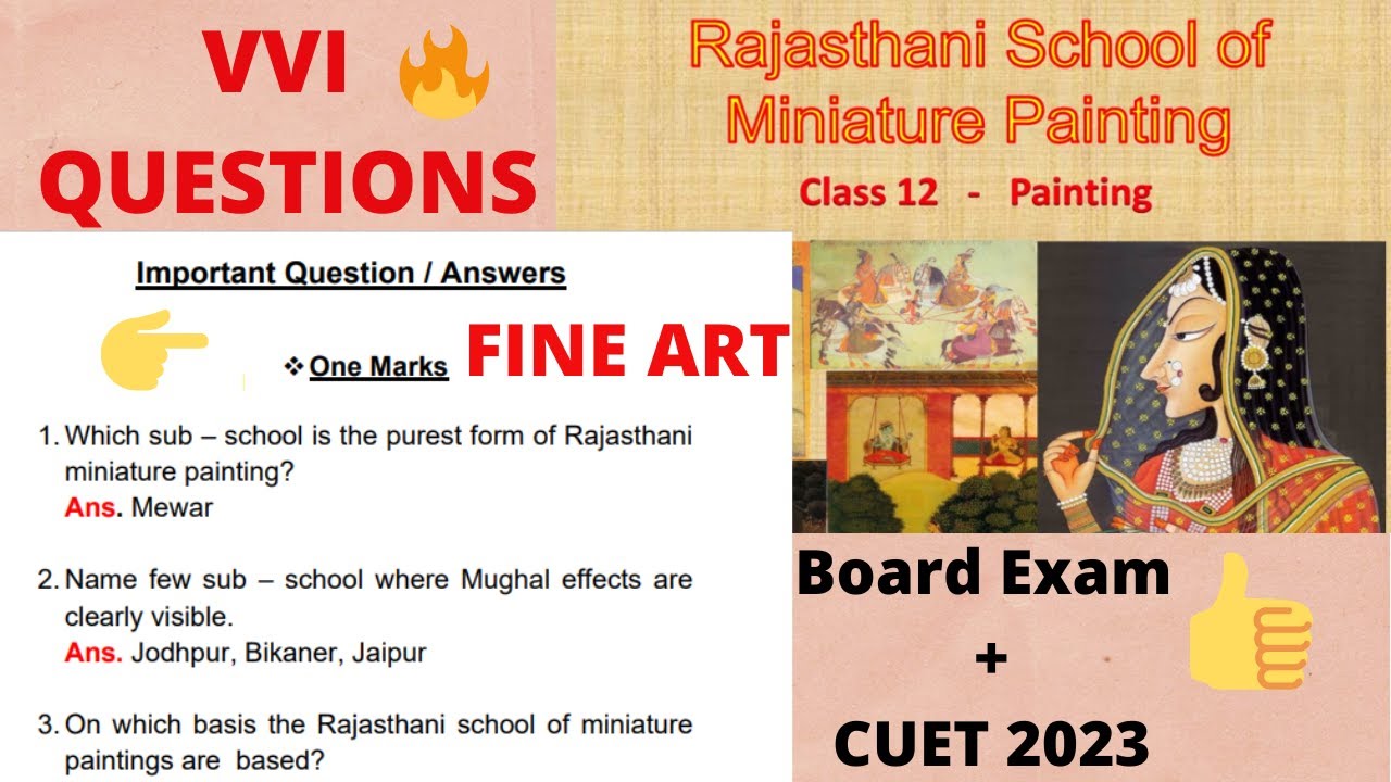 THE RAJASTHANI SCHOOL OF PAINTINGS |MOST IMPORTANT QUESTIONS |FINE ART |CBSE |BOARD EXAM|CUET 2023|
