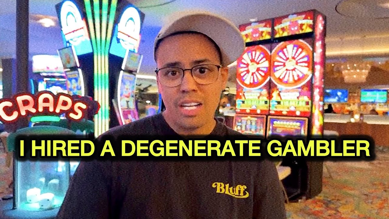 I hired a degenerate gambler to help me win