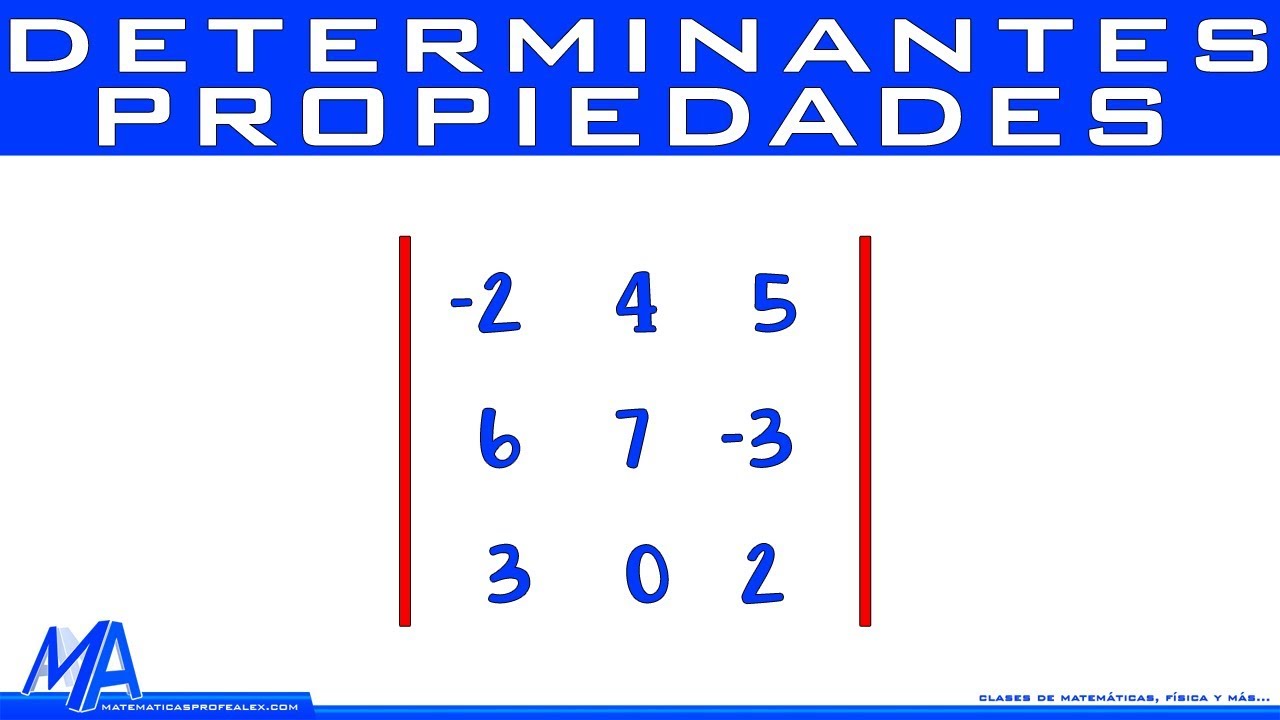 Propiedades de los determinantes