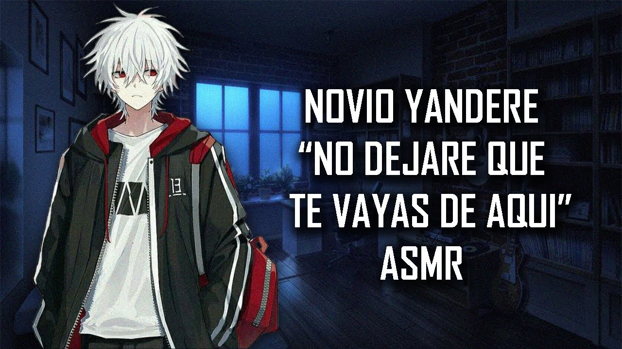 ASMR | Novio Yandere 
