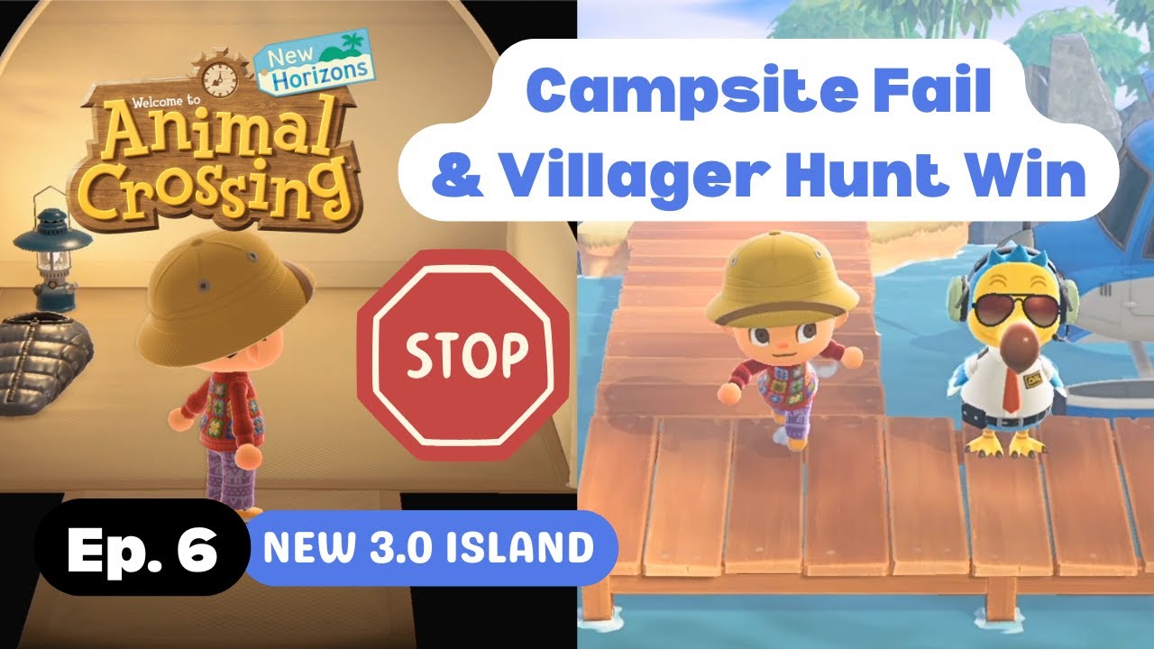 Campsite Fail & Villager Hunt Win | New Animal Crossing 3.0 Island (Ep. 6)