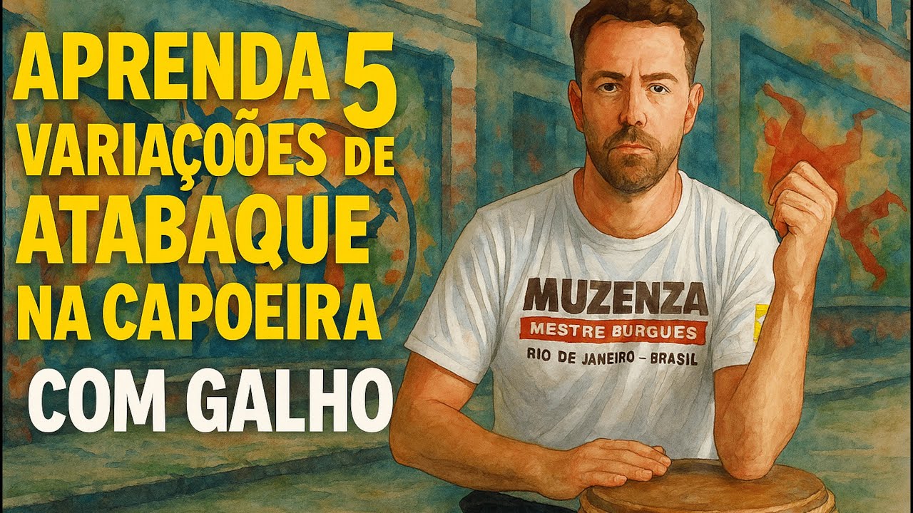 Aprenda 5 Varia&ccedil;&otilde;es de Atabaque na Capoeira com Galho