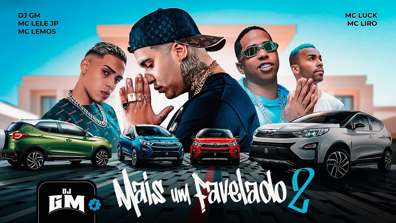 MAIS UM FAVELADO 2 - MC Lele JP, MC Lemos, MC Luck e MC Liro (DJ GM)