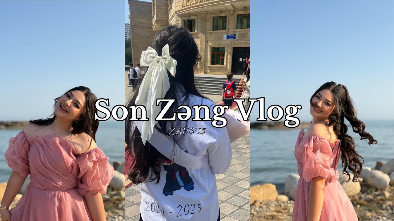 Son Zəng Vlog🎀