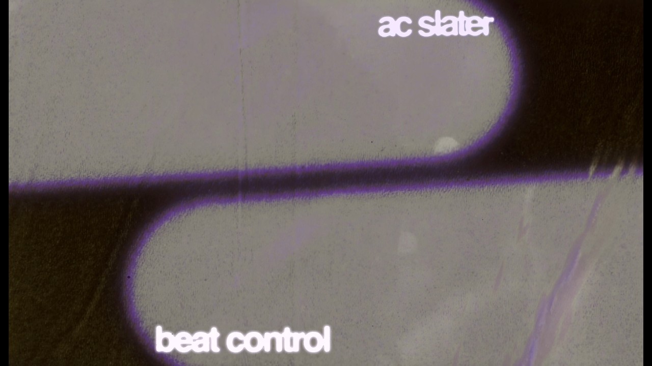 AC Slater - Beat Control