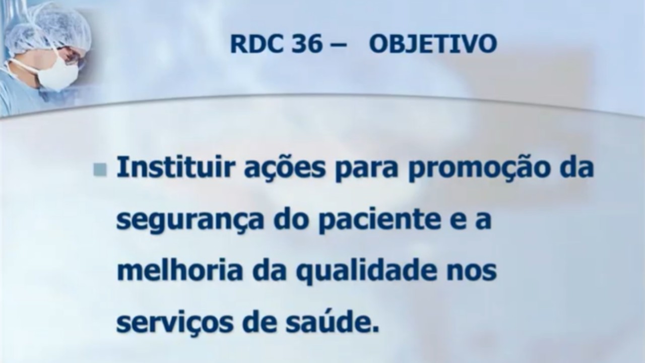 RDC ANVISA 36 2013-SEGURANÇA DO PACIENTE