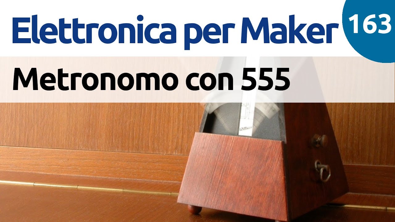 Metronomo o Tone Generator con NE555 - Video 163