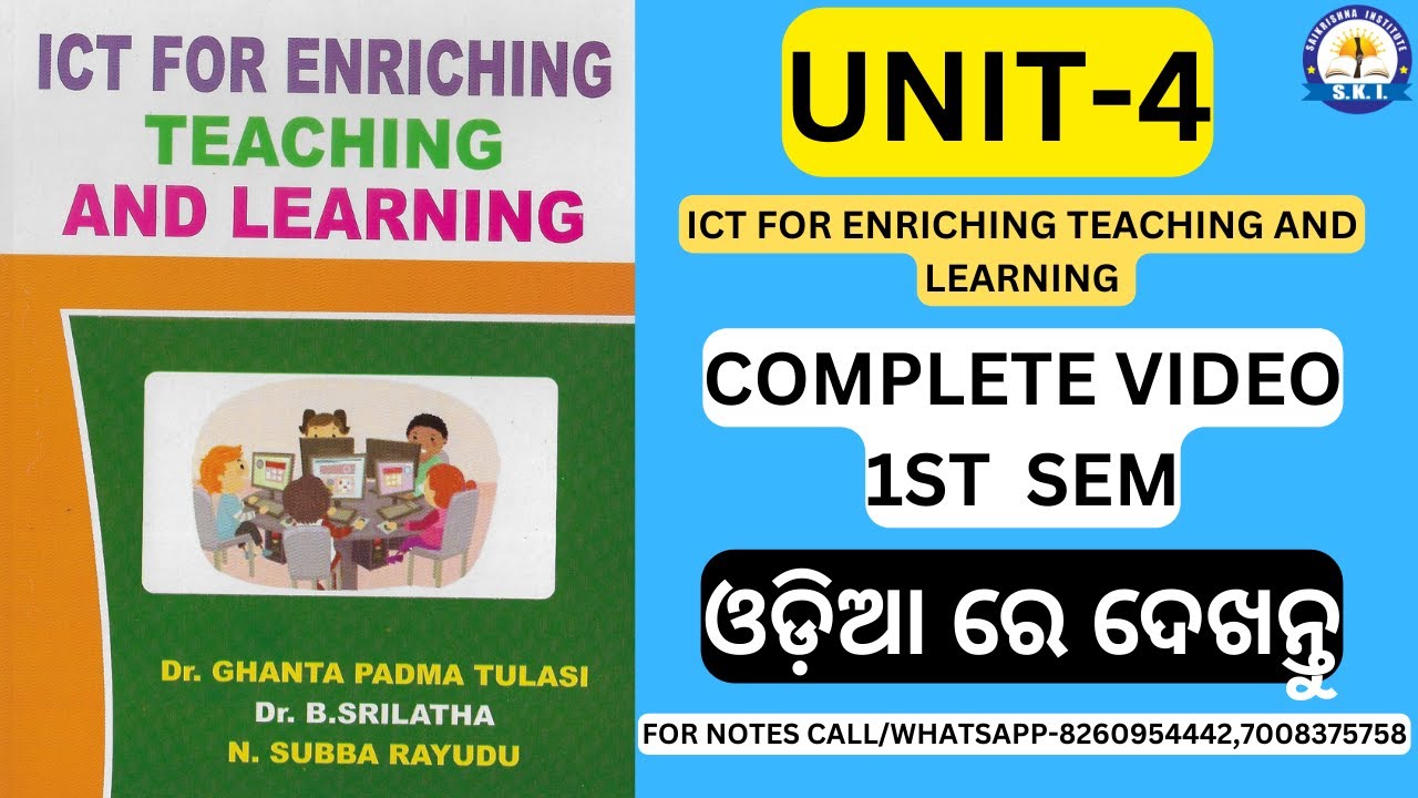 BED 1ST SEM CLASS ICT FOR ENRICHING TEACHING AND LEARNING(UNIT -4) 