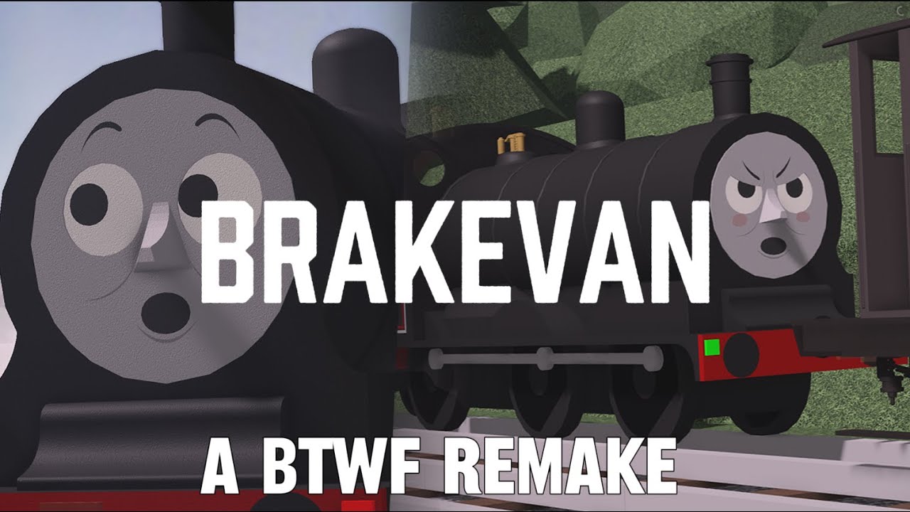 Brakevan - A BTWF Remake